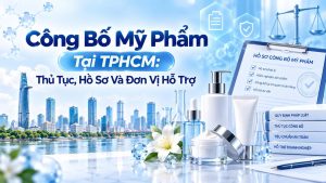 Công Bố Mỹ Phẩm Tại TPHCM