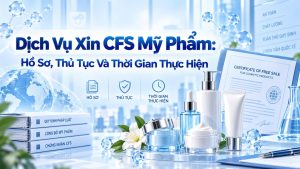 Dịch Vụ Xin CFS Mỹ Phẩm