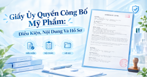 Giấy ủy Quyền Công Bố Mỹ Phẩm